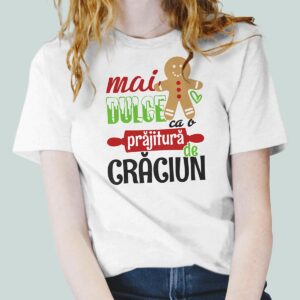 Tricou - Mai dulce ca o prajitura!