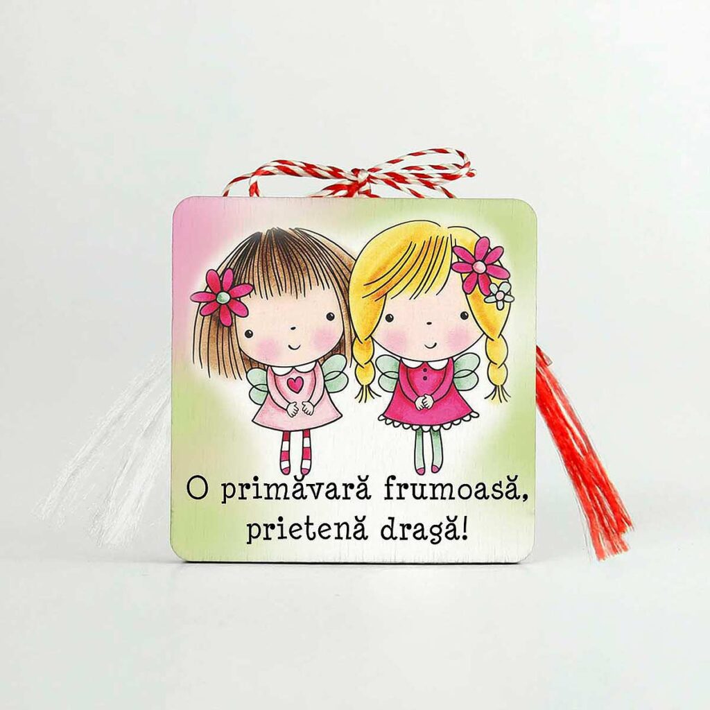 martisor din lemn prietena