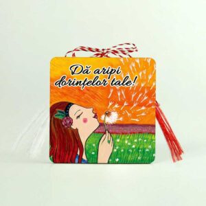Magnet cu mesaj - martisor Da aripi dorintelor tale